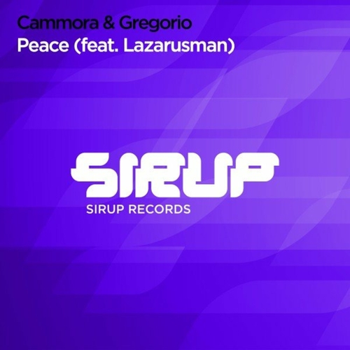 Cammora & Gregório feat. Lazarusman - Peace [SIR266]